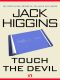 [Liam Devlin 02] • Touch the Devil (The Liam Devlin Novels)